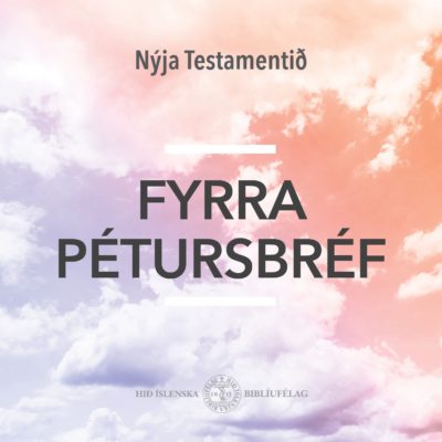 Fyrra Pétursbréf - hljóðbók