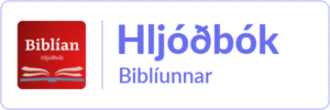 Hlustaðu á hljóðbók Biblíunnar