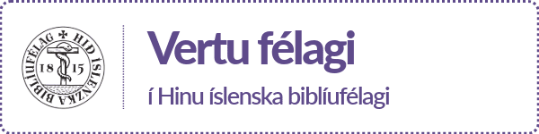 Smelltu til að verða félagi í Biblíufélaginu!