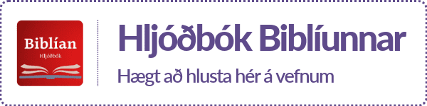 Smelltu til að hlusta á Biblíuna á hljóðbók!